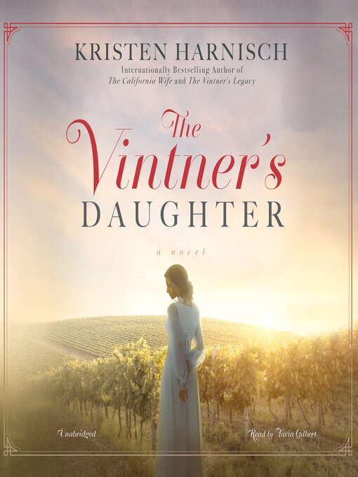 Title details for The Vintner's Daughter by Kristen Harnisch - Available